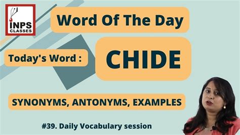 chide antonym|More.